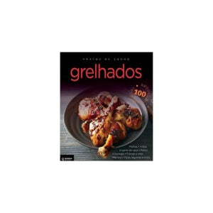 Grelhados- pratos de sonho